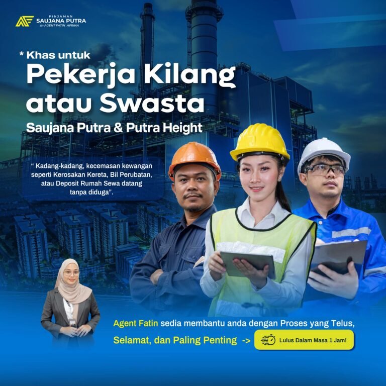 Pekerja Kilang atau Swasta di Saujana Putra & Putra Heights Perlu Tunai Segera? Syarat Mudah & Dalam 24 Jam Lulus!